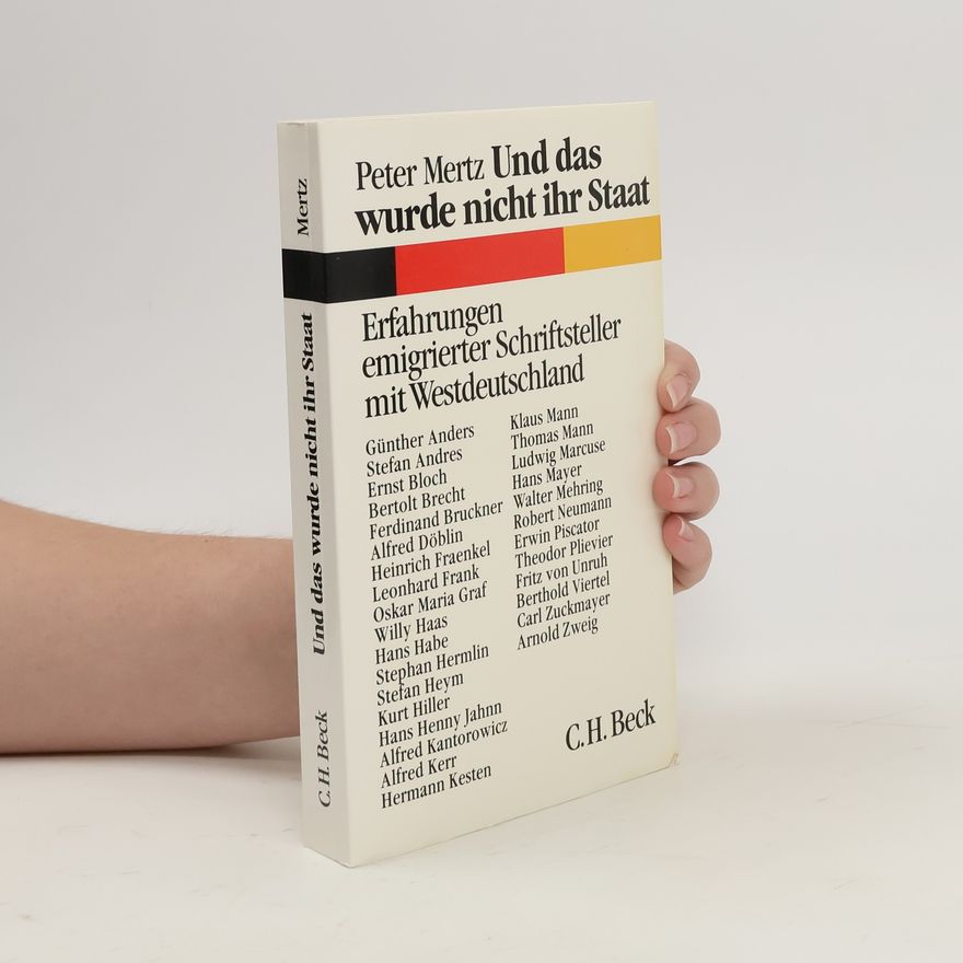 Peter Mertz Und das wurde nicht ihr Staat