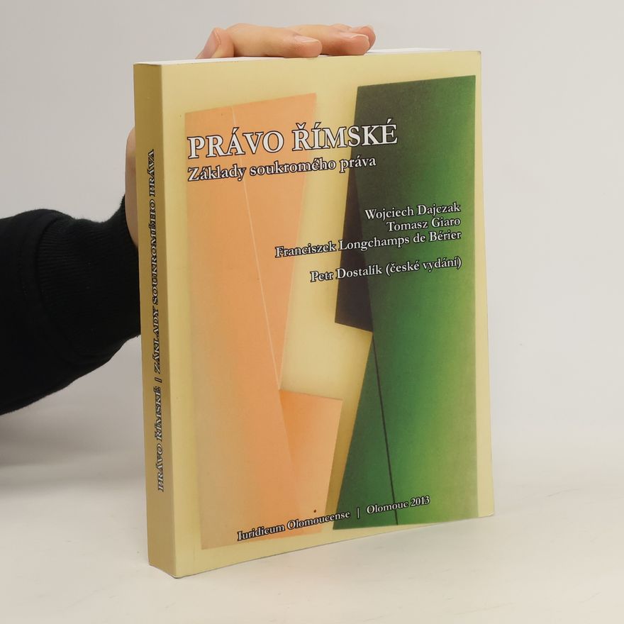 Franciszek Longchamps de Bérier Právo římské. Základy soukromého práva
