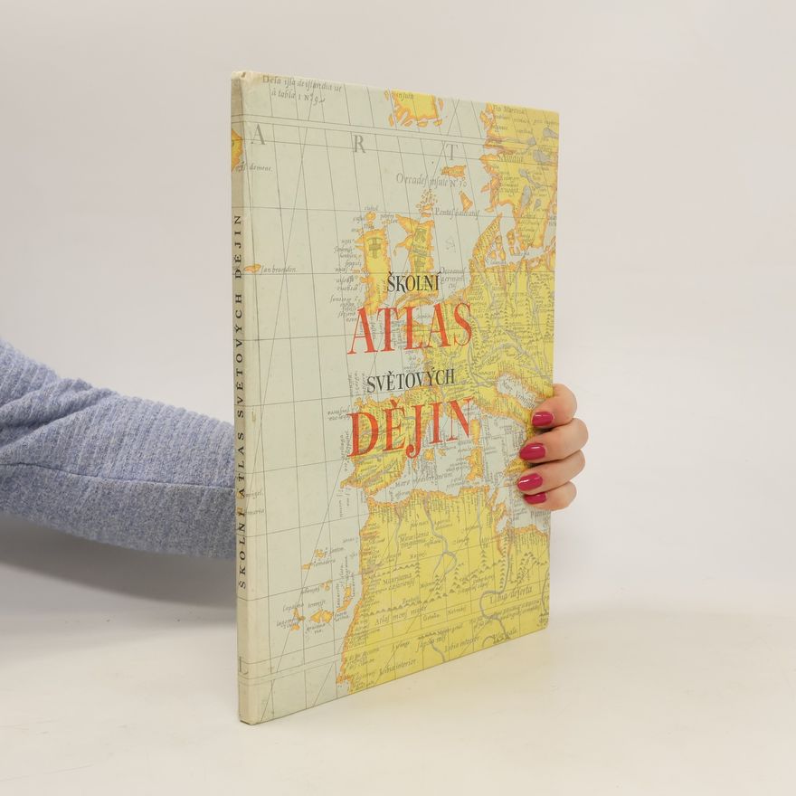 Kolektiv autorů Školní atlas světových dějin