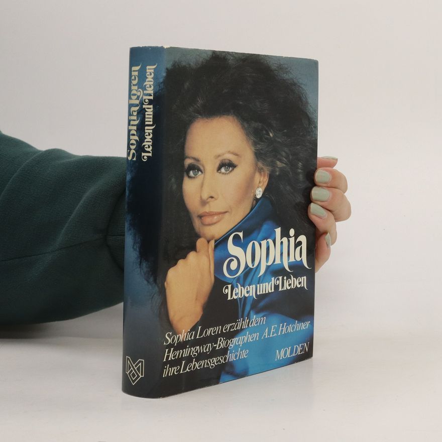A. E. Hotchner Sophia Loren