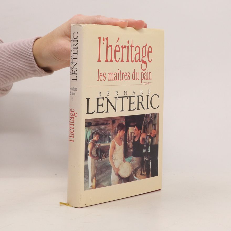 Bernard Lenteric L’héritage