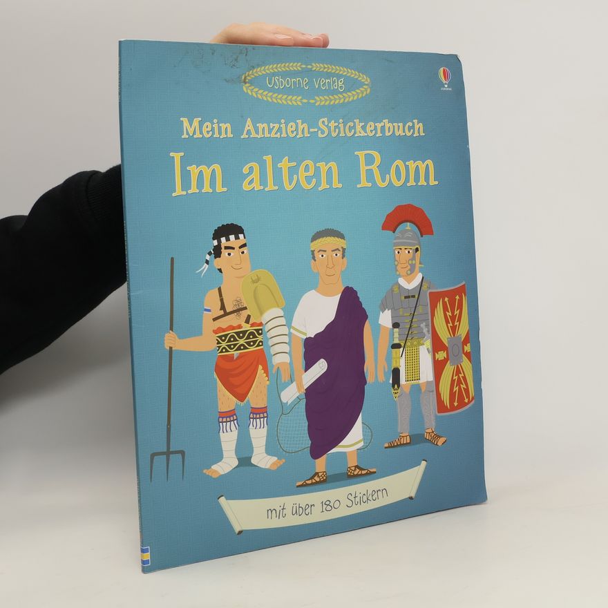 Louie Stowell Mein Anzieh-Stickerbuch: Im alten Rom