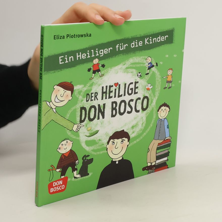 Eliza Piotrowska Der Heilige Don Bosco