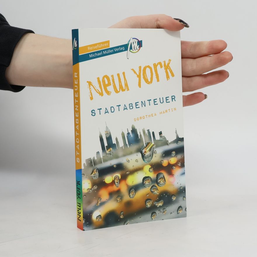 Dorothea Martin New York - Stadtabenteuer Reiseführer Michael Müller Verlag