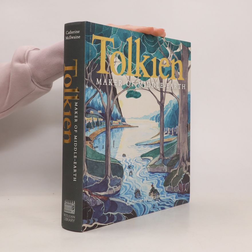Catherine McIlwaine Tolkien: Maker of Middle-Earth