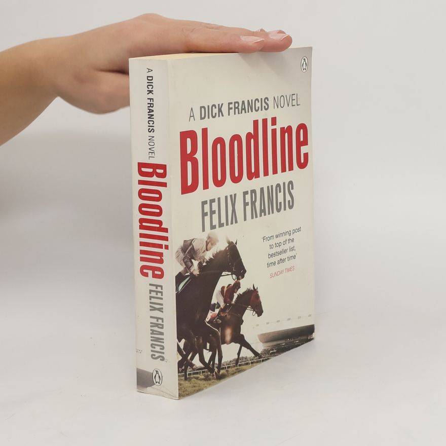Felix Francis Bloodline