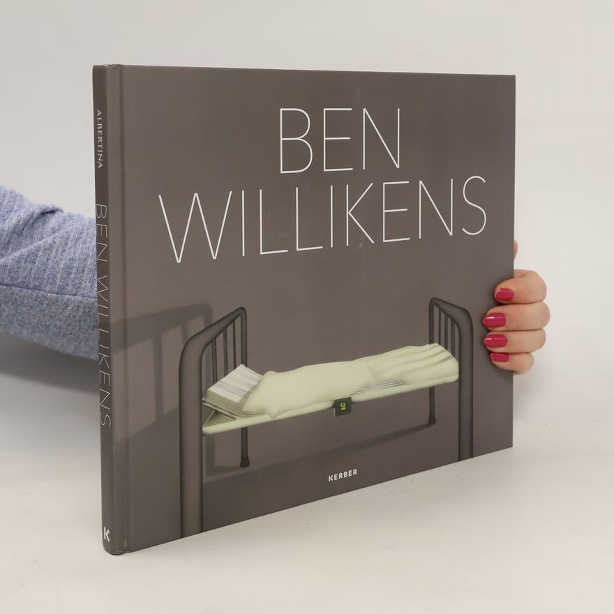 Ben Willikens Ben Willikens : Kälte - Räume. Cold - Chambers