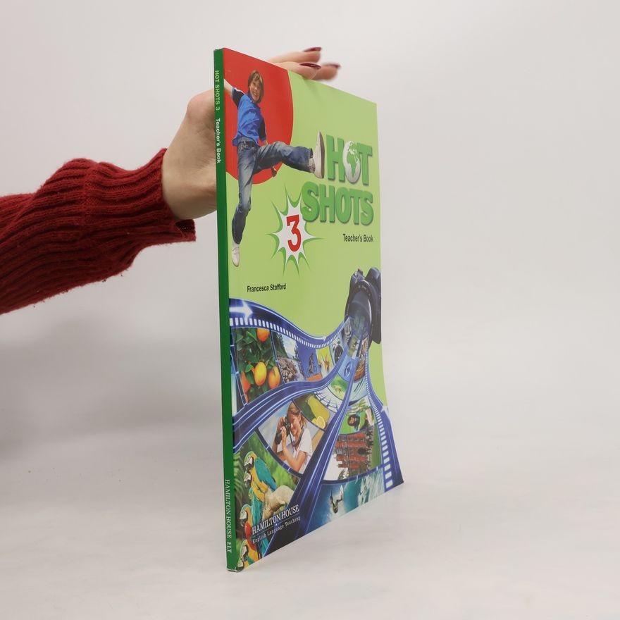 Francesca Stafford Hot Shots 3. Teachers Book
