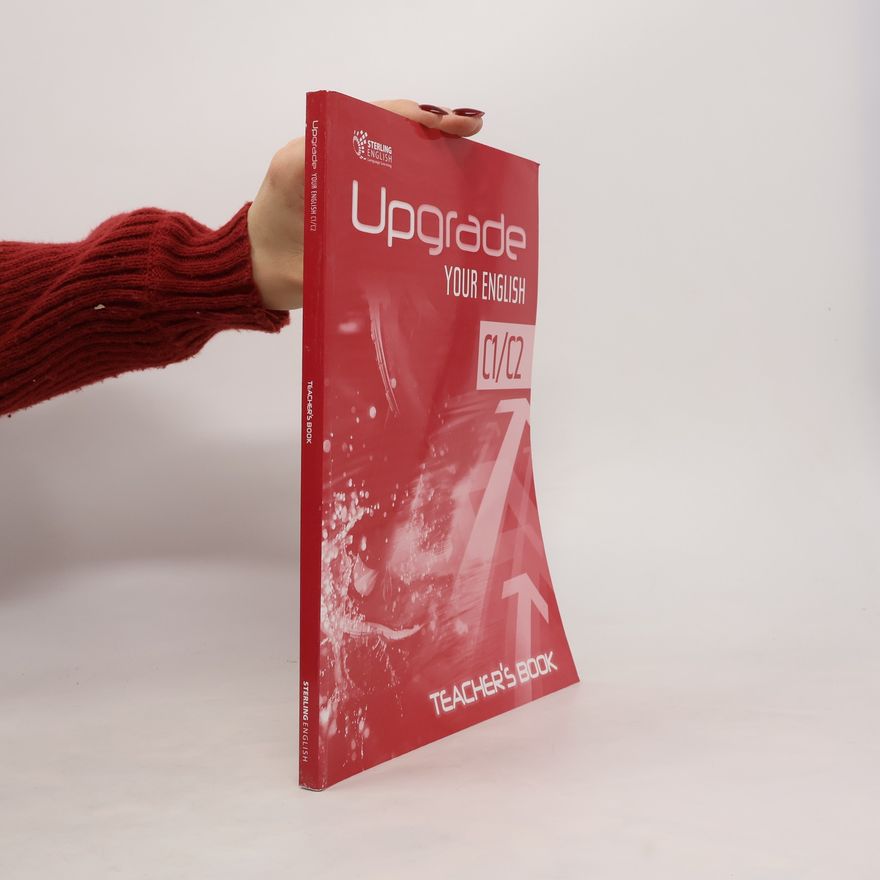 Various authors Upgrade Your English C1/C2. Teacher’s Book