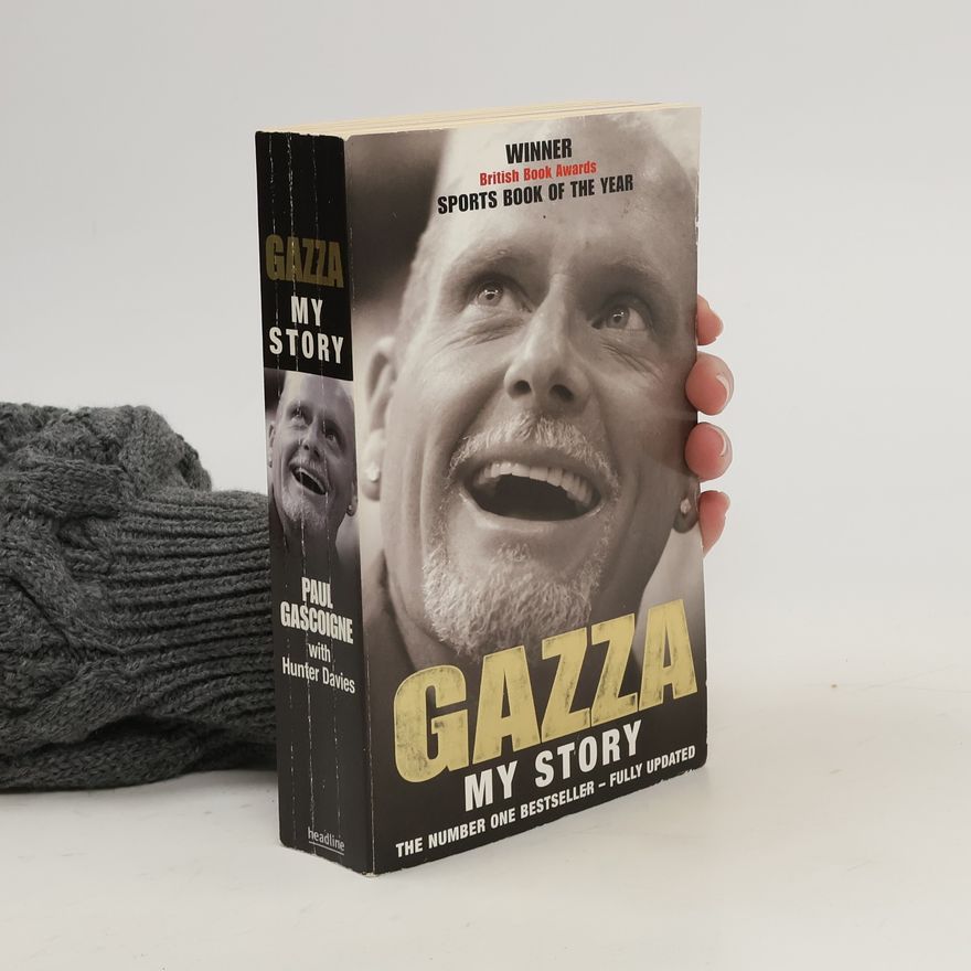 Paul Gascoigne Gazza: My Story