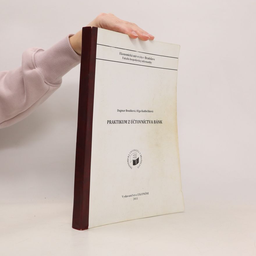 Ol ga Kadlečíková Praktikum z účtovnictva bánk