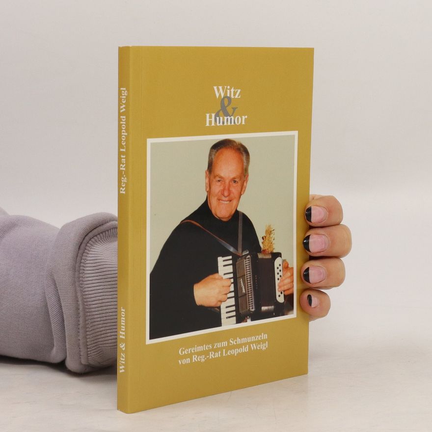 Leopold Weigl Witz und Humor