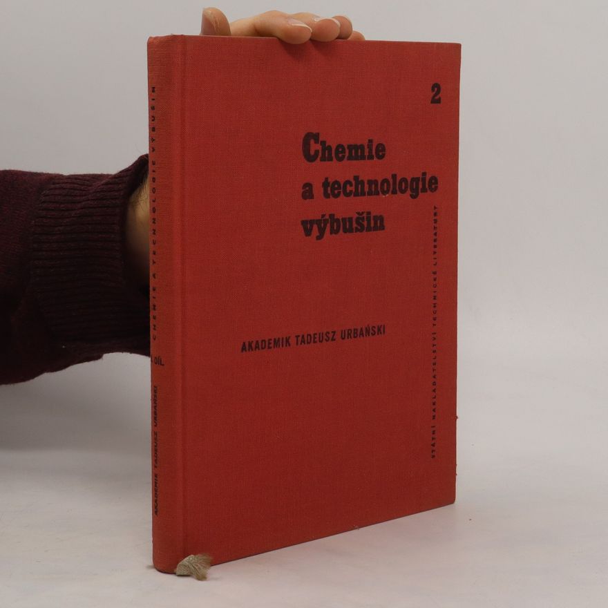 Tadeusz Urbański Chemie a technologie výbušnin 2