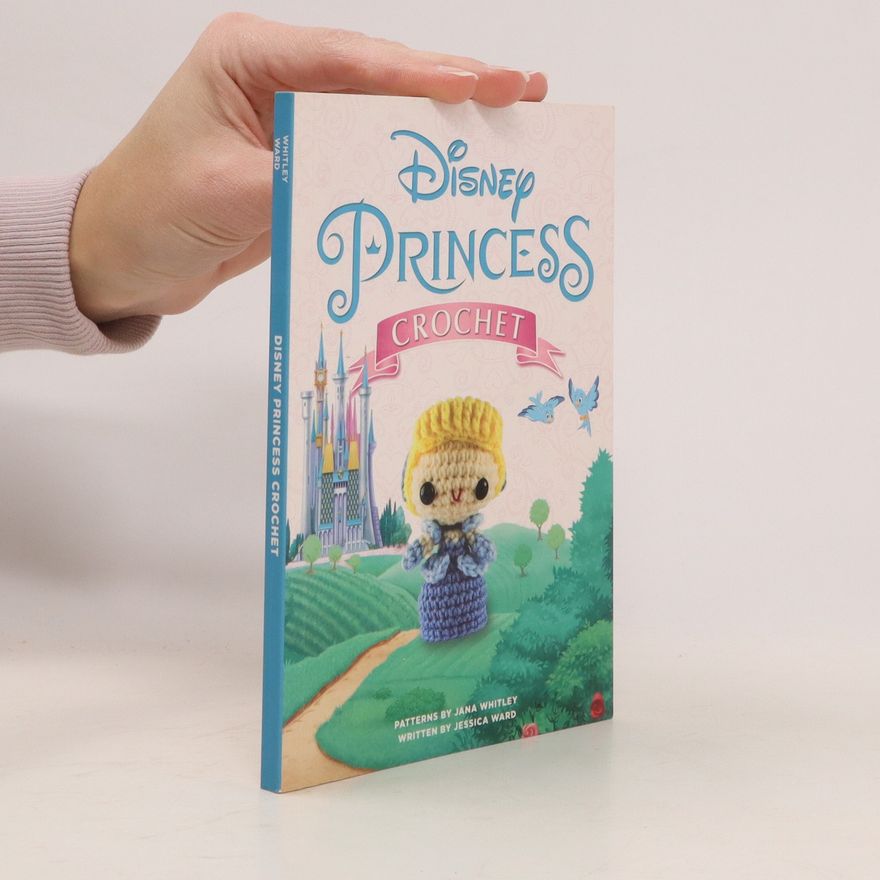 Various authors Disney Princess. Crochet(pouze kniha, bez setu)