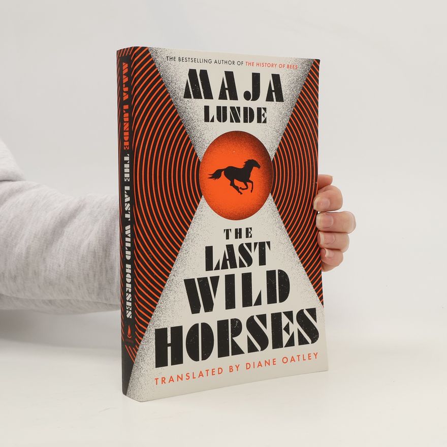 Maja Lunde The Last Wild Horses