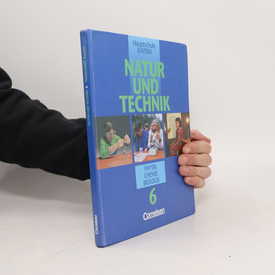 Autorenkollektiv Natur und Technik - Physik, Chemie, Biologie