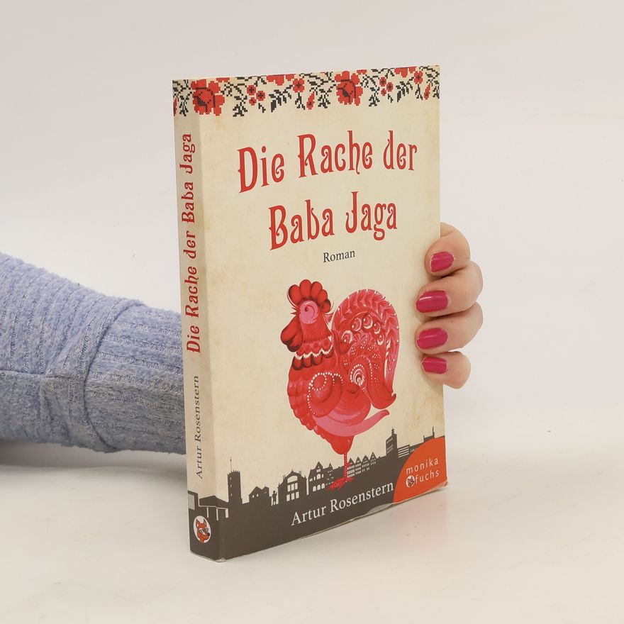 Artur Rosenstern Die Rache der Baba Jaga