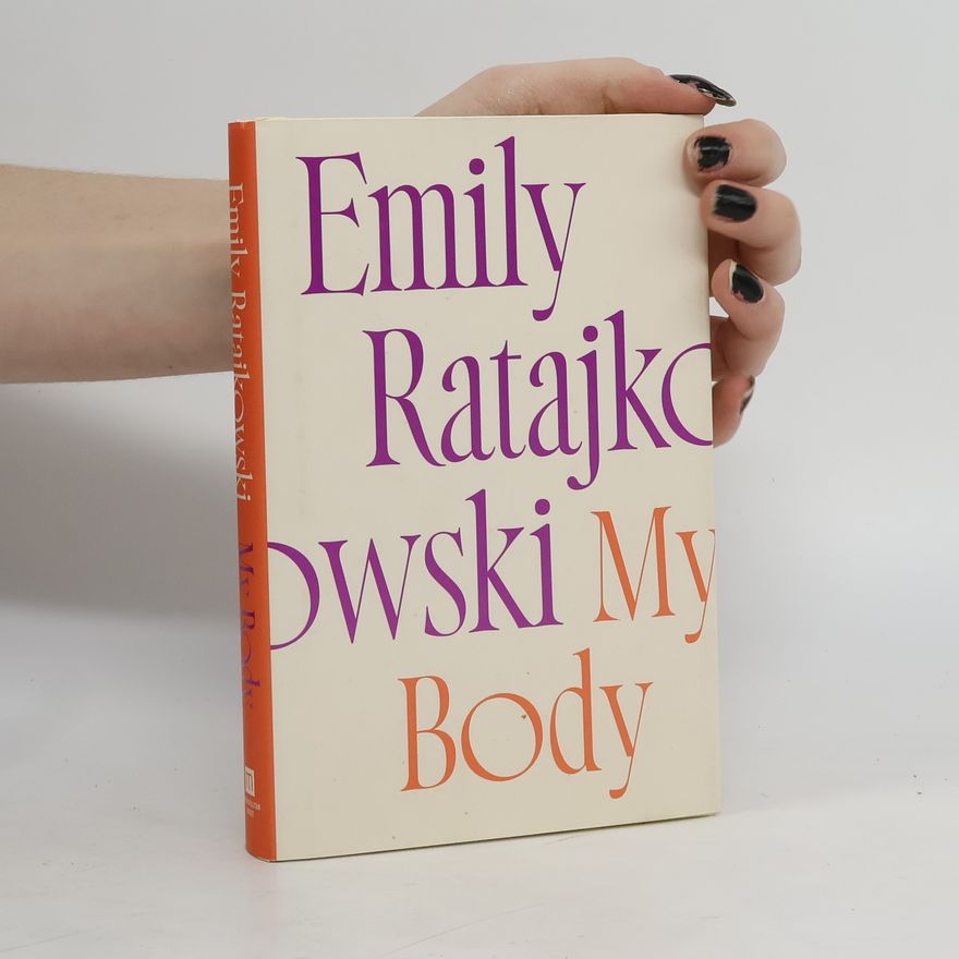 Emily Ratajkowski My Body