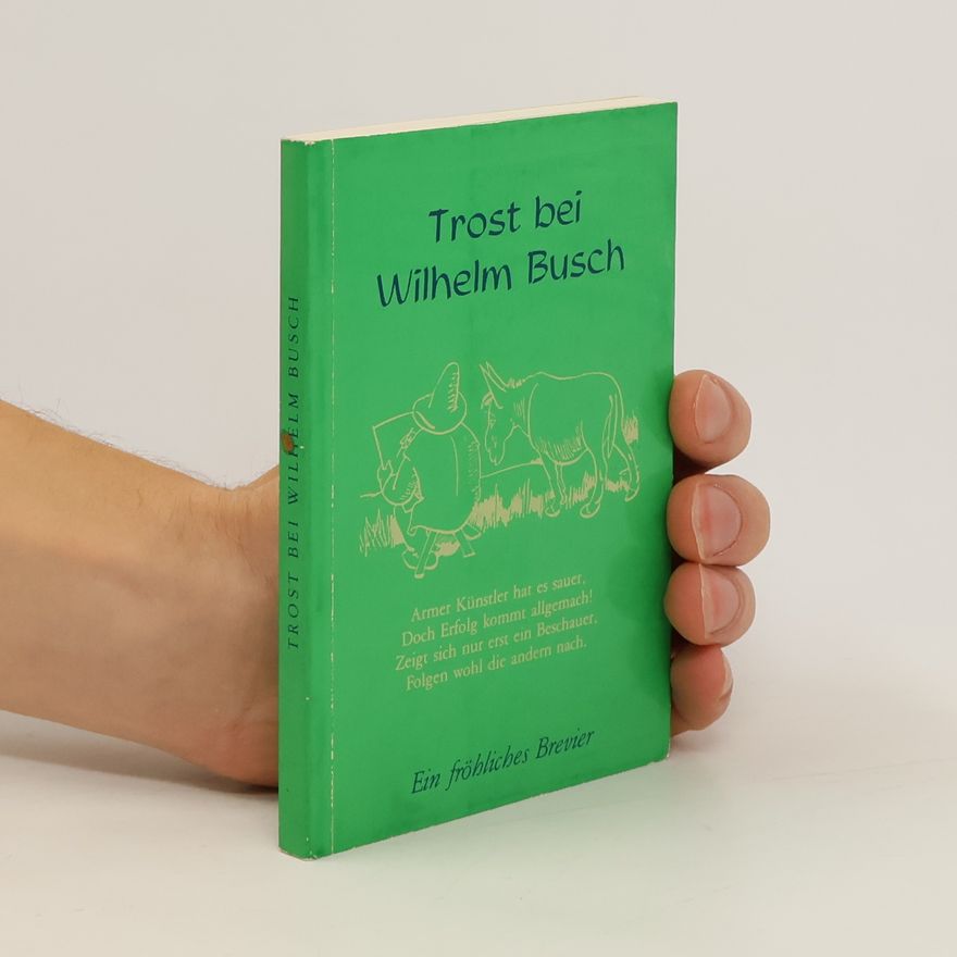 Autorenkollektiv Trost bei Wilhelm Busch