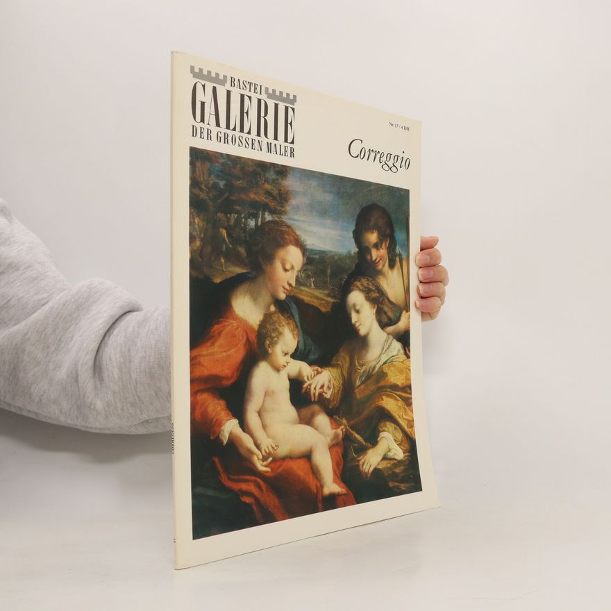Auteurscollectief Bastei Galerie der Grossen Maler. Correggio