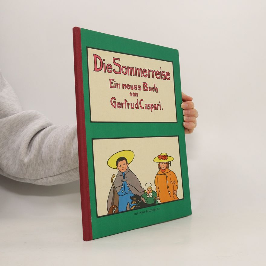 Gertrud Caspari Die Sommerreise