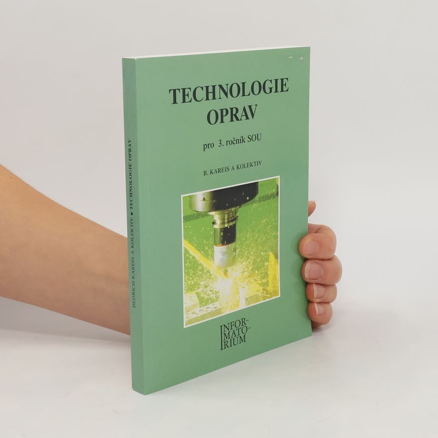 Bedřich Kareis Technologie oprav pro 3.roč. SOU