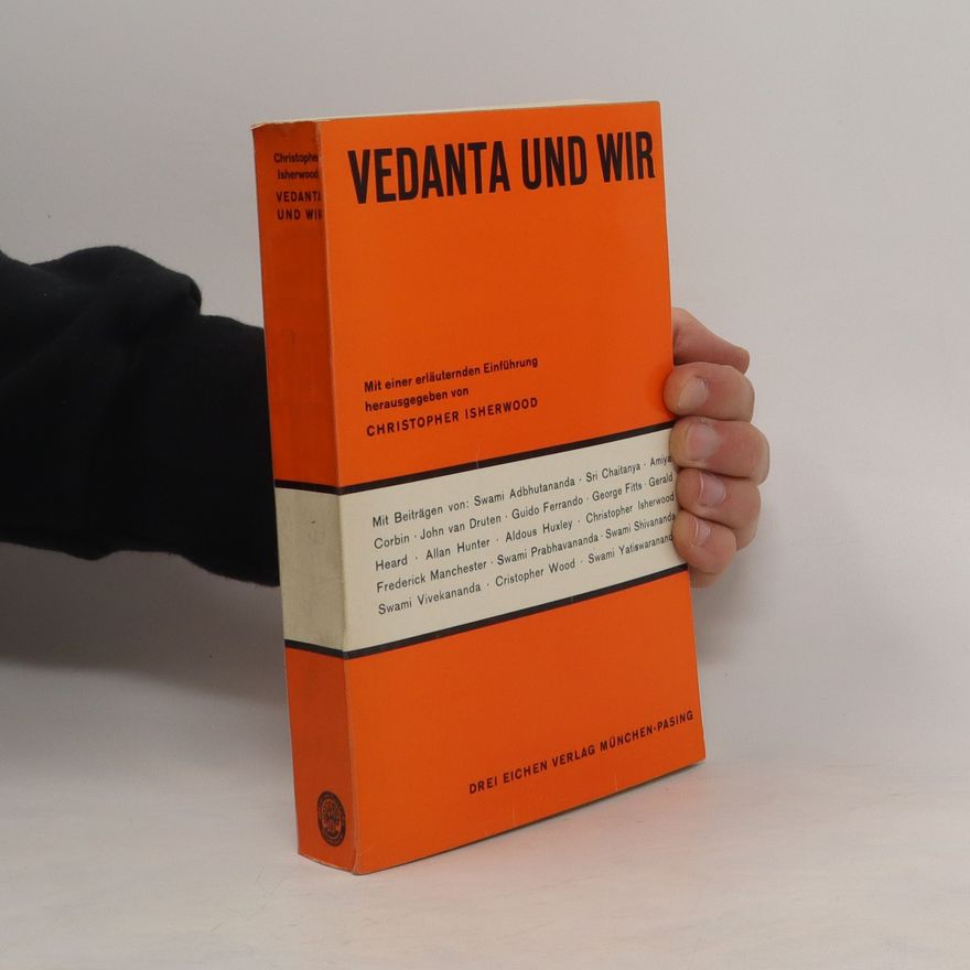 Christopher Isherwood Vedanta und wir