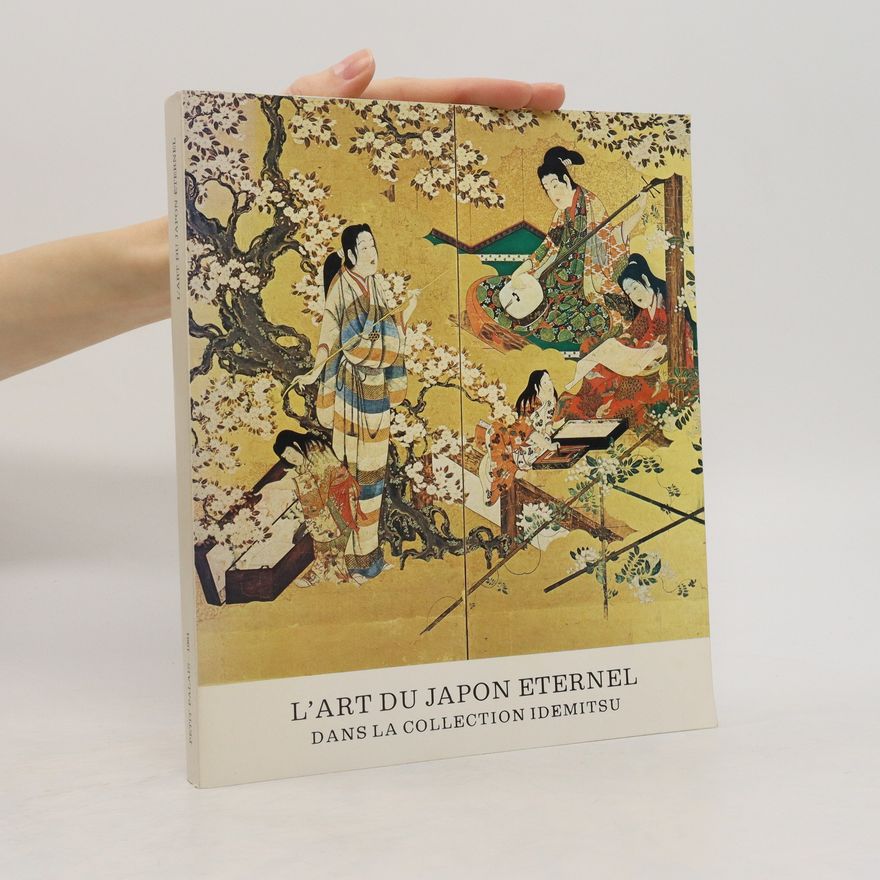 Autorenkollektiv L'art du Japon éternel dans la collection Idemitsu