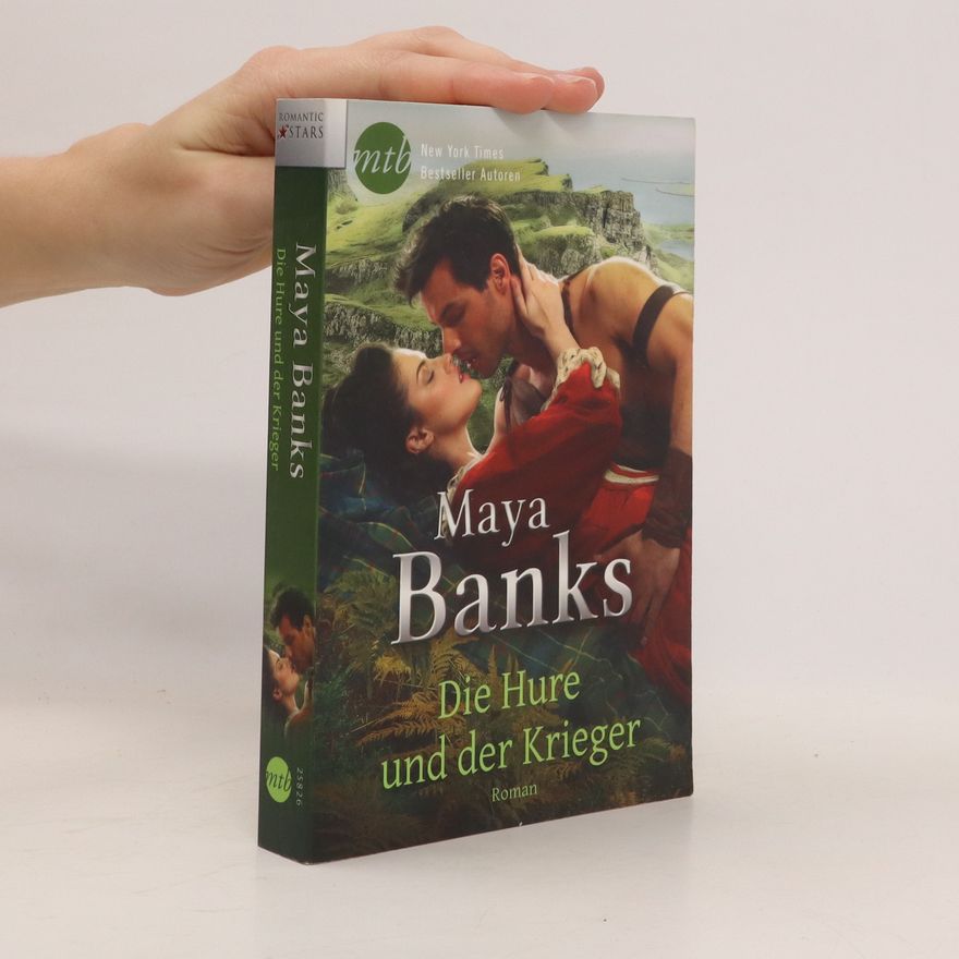 Maya Banks Die Hure und der Krieger