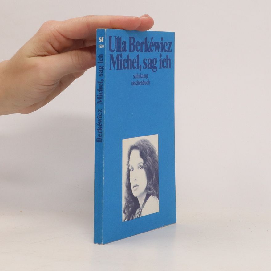 Ulla Berkéwicz Michel, sag ich