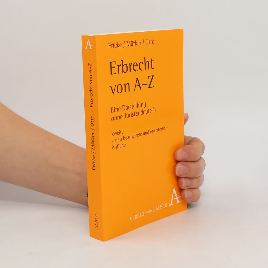 Weddig Fricke Erbrecht von A bis Z