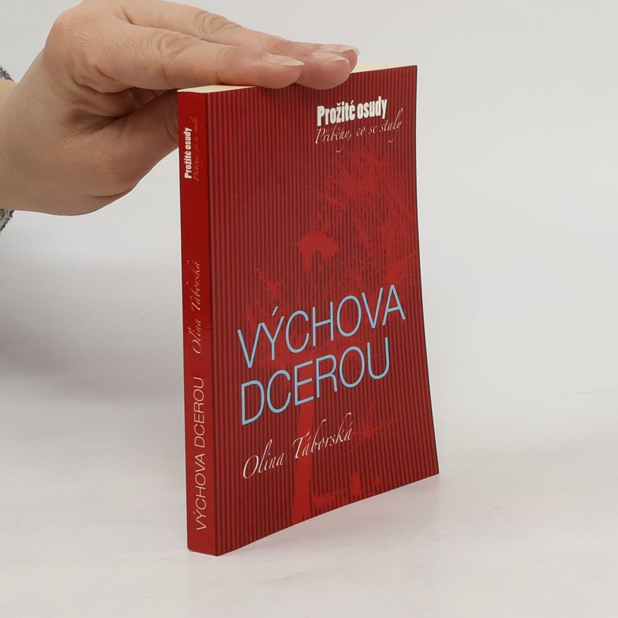 Olina Táborská Výchova dcerou