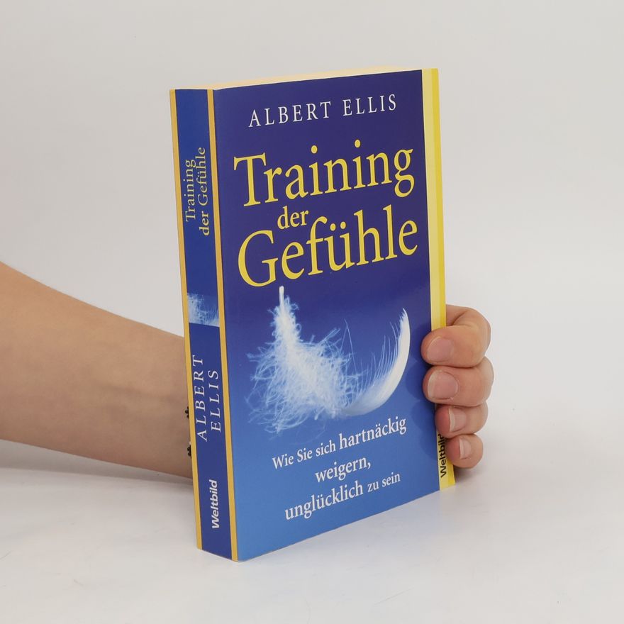Albert Ellis Training der Gefühle
