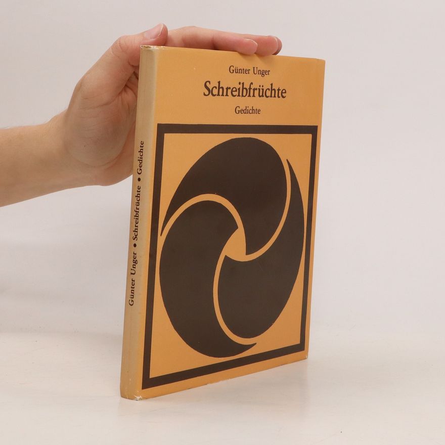 Günter Unger Schreibfrüchte