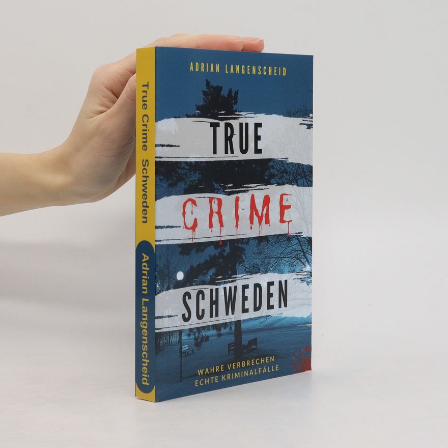 Adrian Langenscheid True Crime Schweden