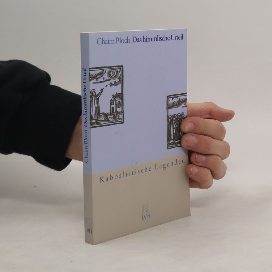 Chajim Bloch Das himmlische Urteil