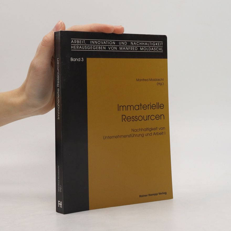 Manfred Moldaschl Immaterielle Ressourcen