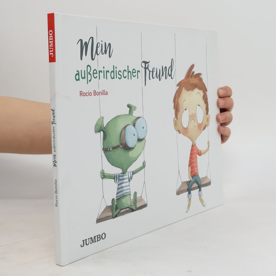 Rocio Bonilla Mein außerirdischer Freund
