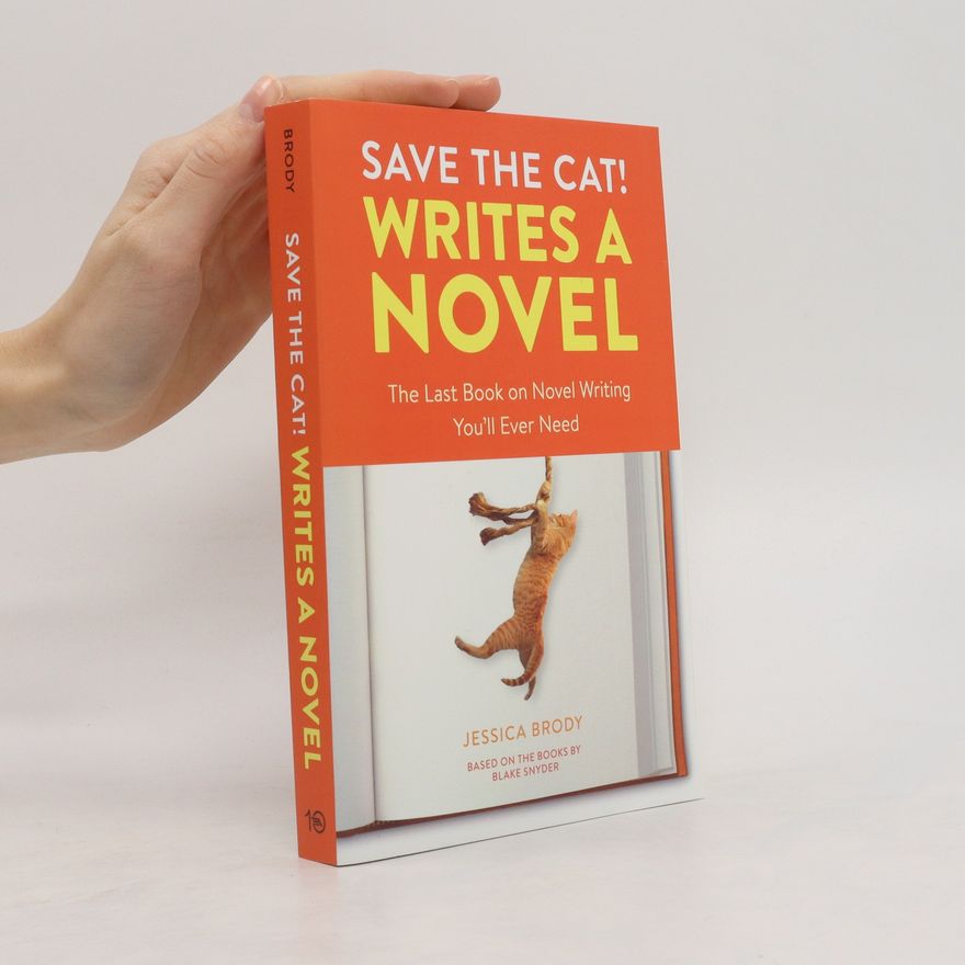 Jessica Brody Save the Cat! Writes a Novel