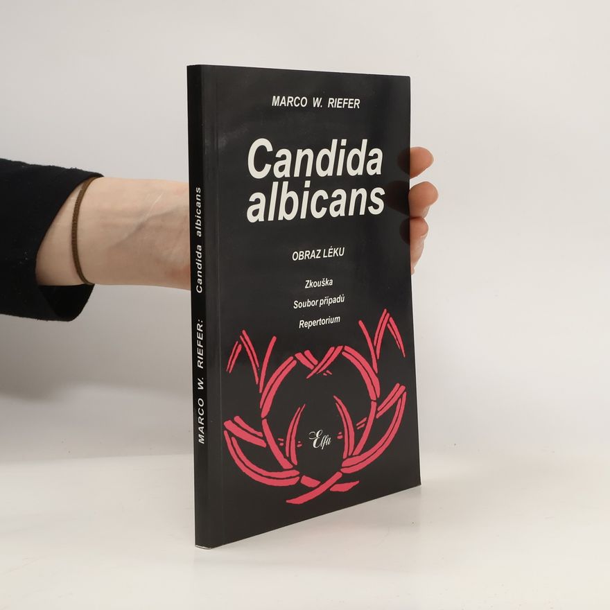 Marco Riefer Obraz léku Candida albicans