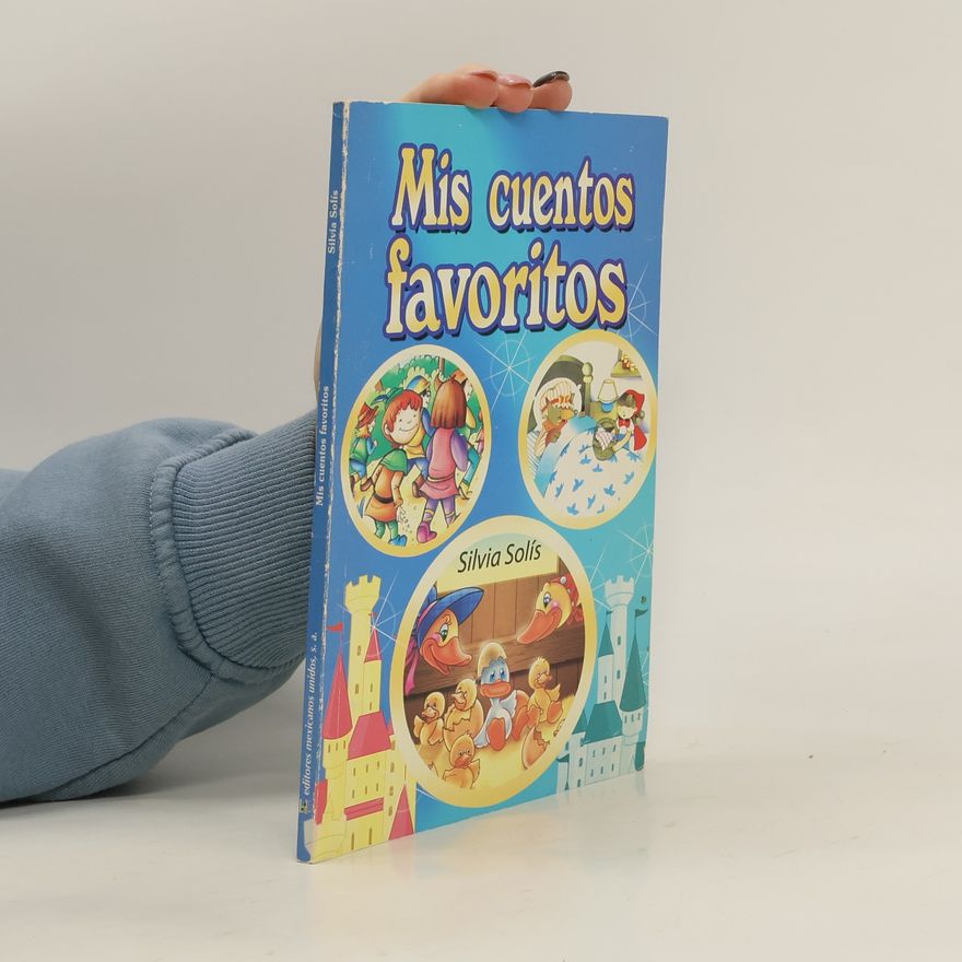 Silvia Solís Mis cuentos favoritos