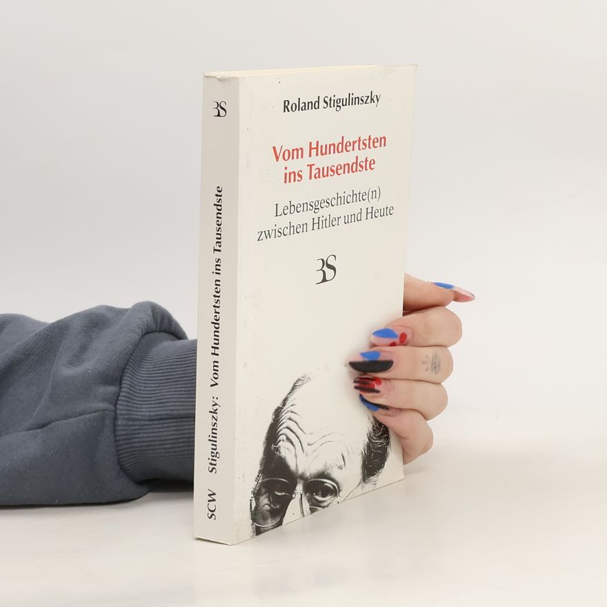 Roland Stigulinszky Vom Hundertsten ins Tausendste