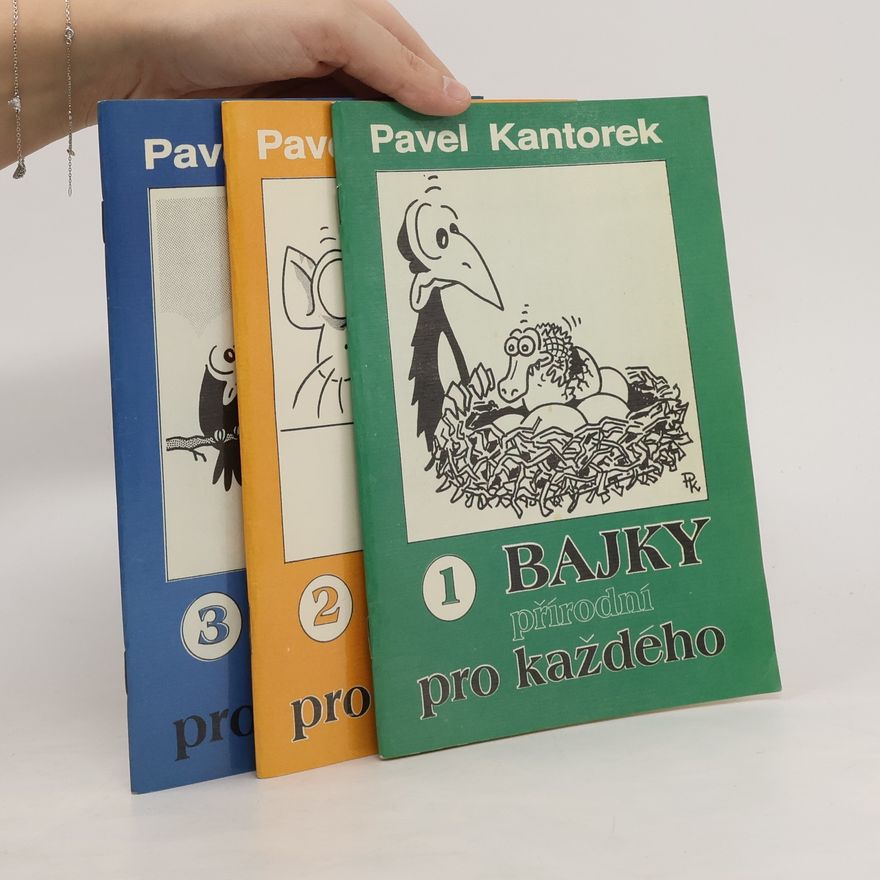 Pavel Kantorek Bajky přírodní pro každého (1. - 3.)