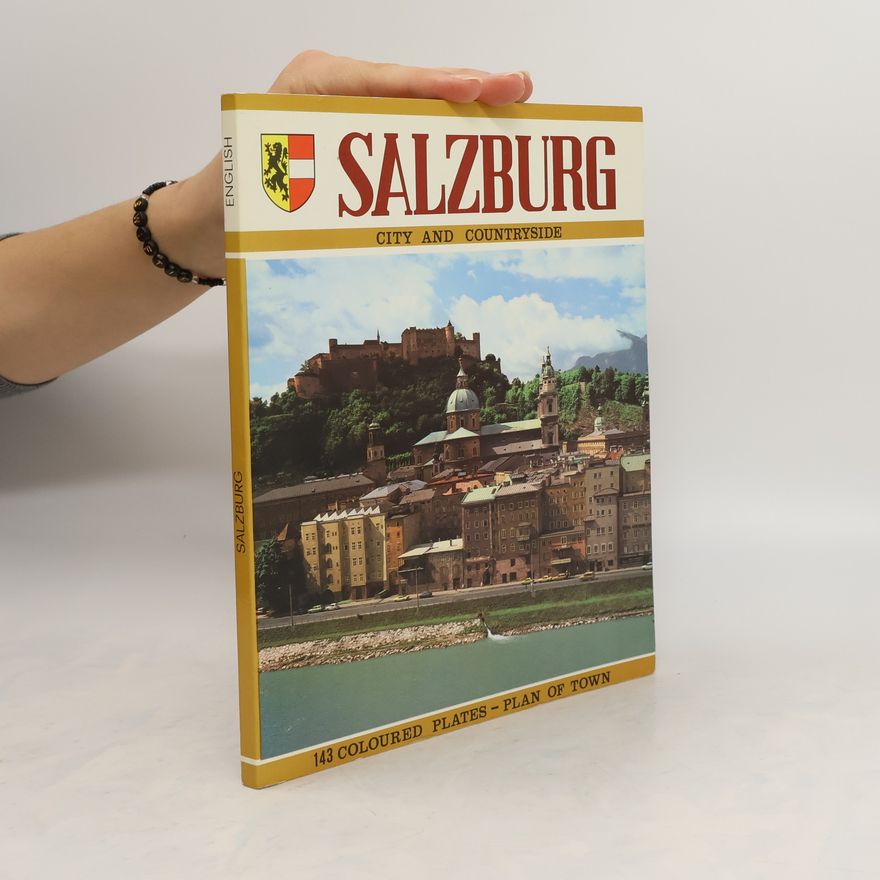 Erich Peter Moser Salzburg, City and Countryside