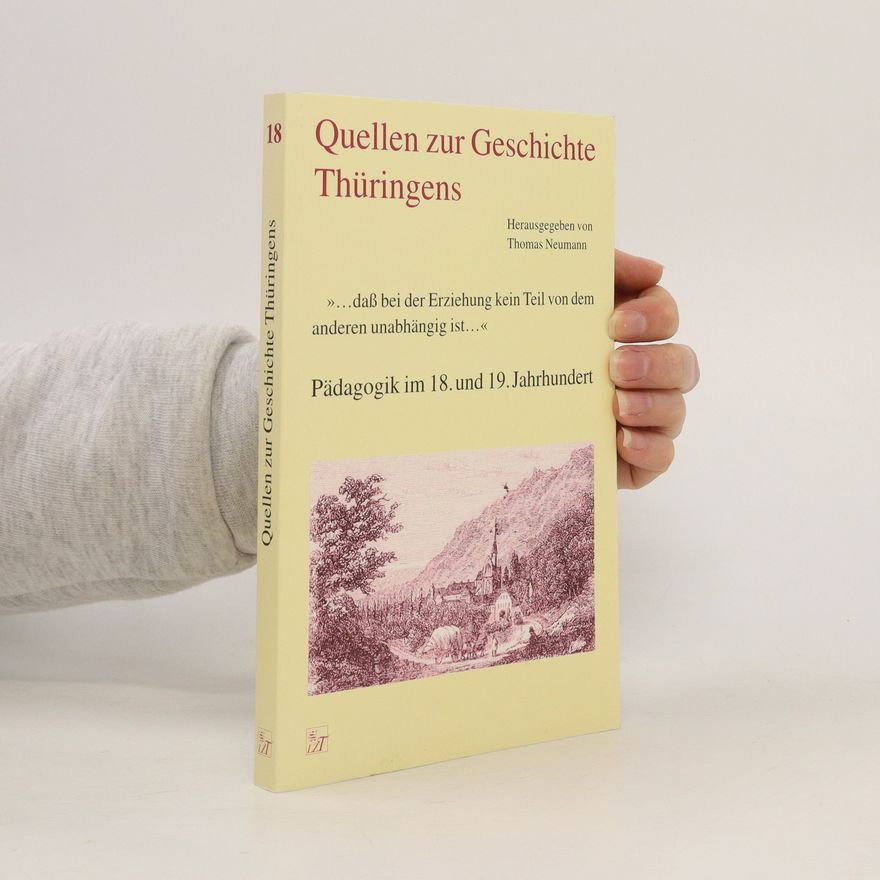 Thomas Neumann Quellen zur Geschichte Thüringens