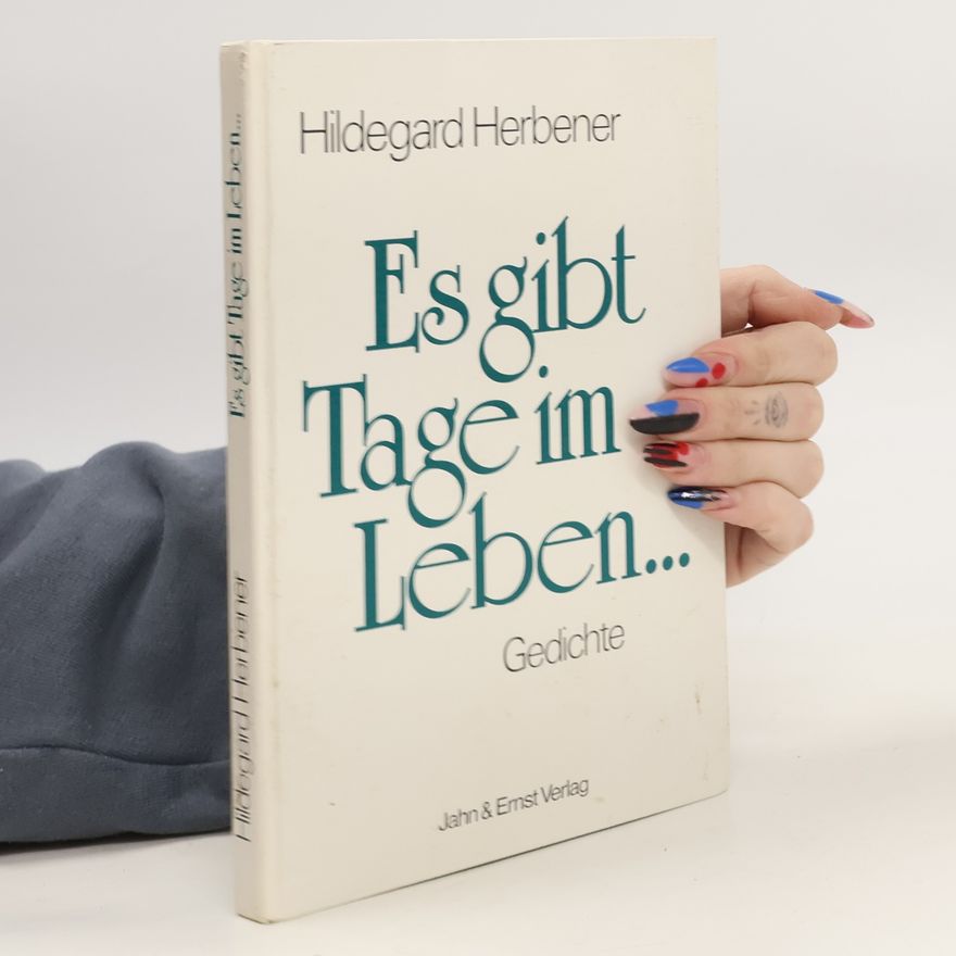 Hildegard Herbener Es gibt Tage im Leben ...