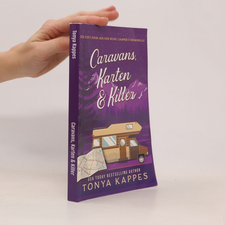 Tonya Kappes Caravans, Karten & Killer