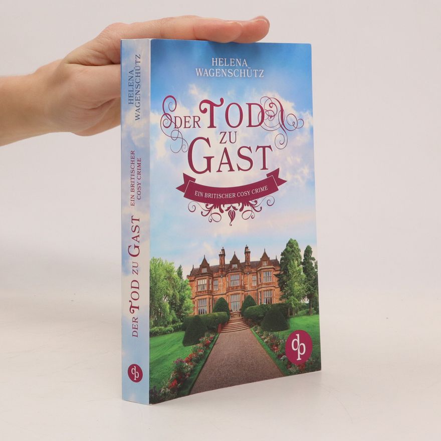 Helena Wagenschütz Der Tod zu Gast
