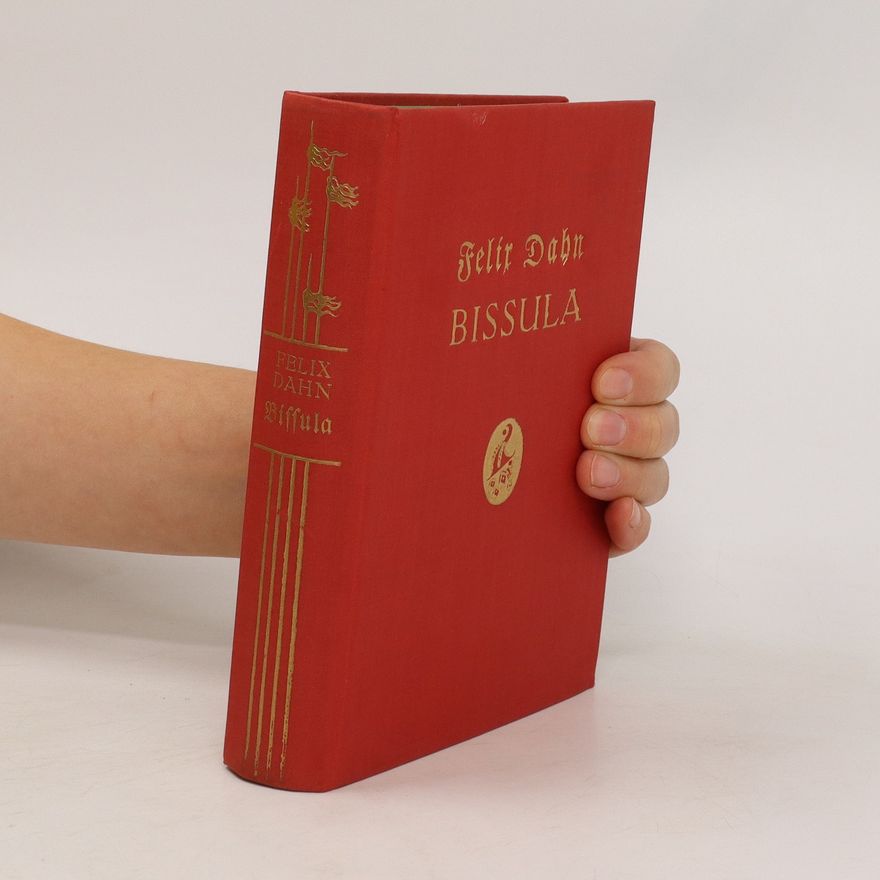 Felix Dahn Bissula