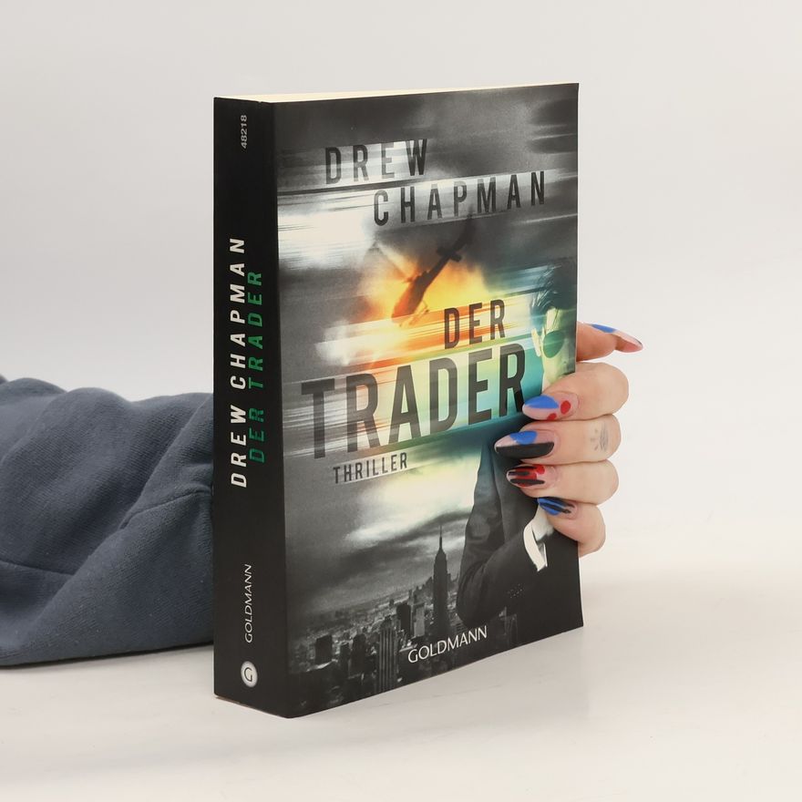 Drew Chapman Der Trader